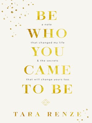 cover image of Be Who You Came to Be